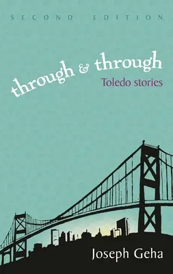 De part en part : Histoires de Tolède - Through and Through: Toledo Stories