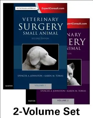 Chirurgie vétérinaire : Small Animal Expert Consult : 2-Volume Set - Veterinary Surgery: Small Animal Expert Consult: 2-Volume Set