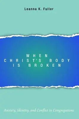 Quand le corps du Christ est brisé - When Christ's Body Is Broken