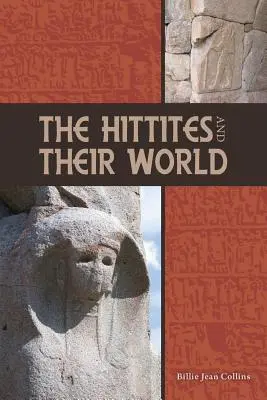 Les Hittites et leur monde - The Hittites and Their World