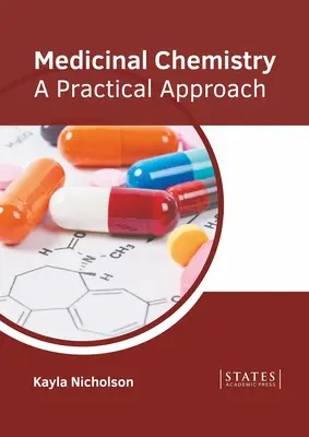 Chimie médicinale : Une approche pratique - Medicinal Chemistry: A Practical Approach