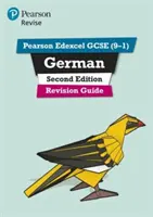 Pearson Edexcel GCSE (9-1) German Revision Guide Second Edition - pour l'apprentissage à domicile, les évaluations et les examens de 2022 et 2023 - Pearson Edexcel GCSE (9-1) German Revision Guide Second Edition - for home learning, 2022 and 2023 assessments and exams