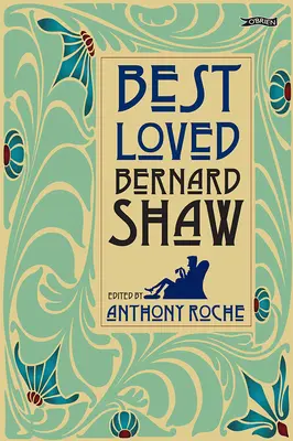 Les plus aimés de Bernard Shaw - Best-Loved Bernard Shaw