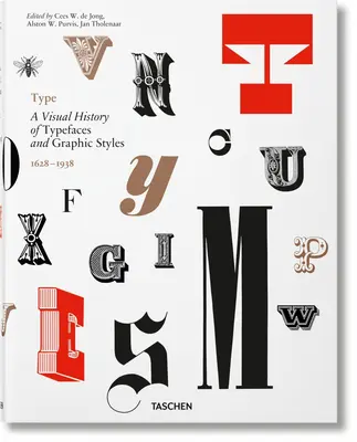 Type : une histoire visuelle des caractères et des styles graphiques - Type. a Visual History of Typefaces & Graphic Styles