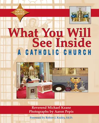Ce que vous verrez à l'intérieur d'une église catholique - What You Will See Inside a Catholic Church