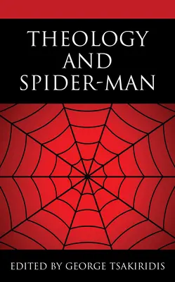 Théologie et Spider-Man - Theology and Spider-Man