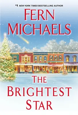 L'étoile la plus brillante : Un roman de Noël qui réchauffe le cœur - The Brightest Star: A Heartwarming Christmas Novel