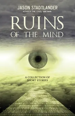 Les ruines de l'esprit - Ruins of the Mind