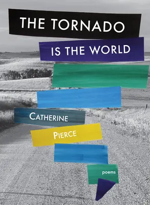 La tornade est le monde - The Tornado Is the World