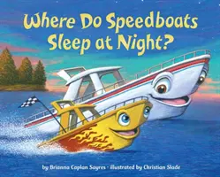 Où les hors-bords dorment-ils la nuit ? - Where Do Speedboats Sleep at Night?