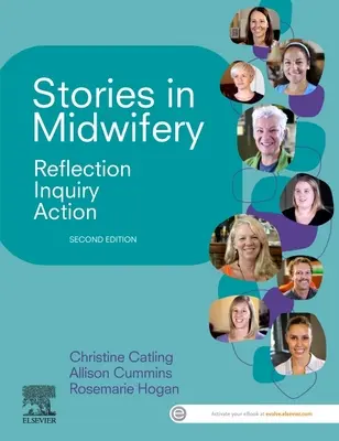 Histoires de sages-femmes - Réflexion, enquête, action - Stories in Midwifery - Reflection, Inquiry, Action