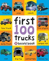 Camions - 100 premiers livres doux au toucher - Trucks - First 100 Soft To Touch
