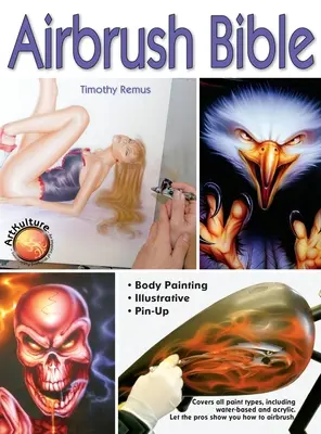 Bible de l'aérographe - Airbrush Bible