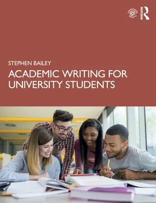 Rédaction académique pour les étudiants universitaires - Academic Writing for University Students