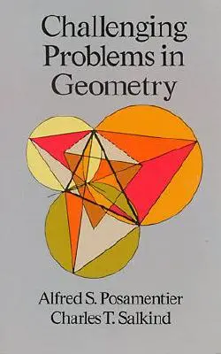 Problèmes difficiles en géométrie - Challenging Problems in Geometry