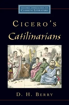 Les Catilinaires de Cicéron - Cicero's Catilinarians
