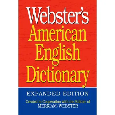 Dictionnaire américain d'anglais de Webster - Webster's American English Dictionary