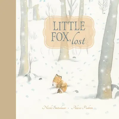 La petite renarde perdue - Little Fox, Lost