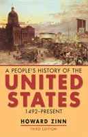 Histoire populaire des États-Unis - 1492 à nos jours - People's History of the United States - 1492-Present