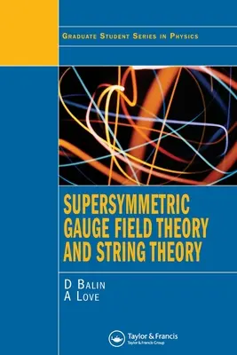 Théorie des champs de jauge supersymétriques et théorie des cordes - Supersymmetric Gauge Field Theory and String Theory