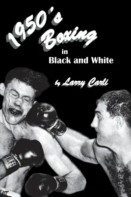 La boxe des années 1950 en noir et blanc - 1950's Boxing in Black and White