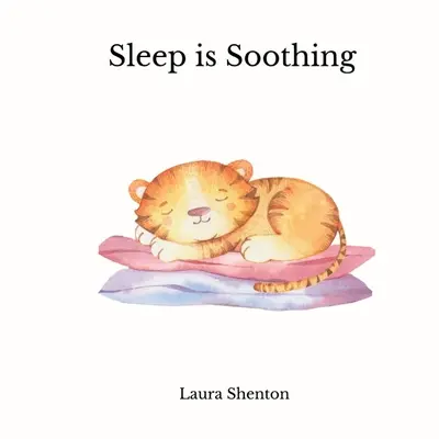 Le sommeil est apaisant - Sleep is Soothing