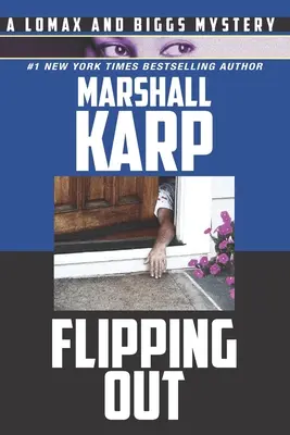 Flipping Out : Un mystère de Lomax et Biggs - Flipping Out: A Lomax and Biggs Mystery