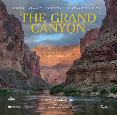 Le Grand Canyon : Beauté invisible : Courir le fleuve Colorado - The Grand Canyon: Unseen Beauty: Running the Colorado River
