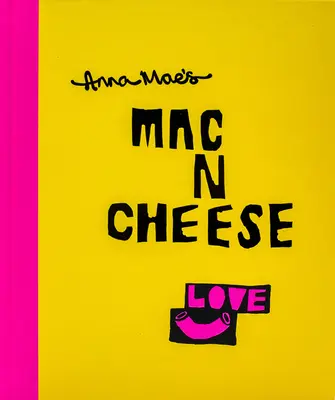 Les macaronis au fromage d'Anna Mae - Anna Mae's Mac N Cheese