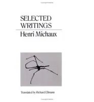 Écrits choisis de Michaux - Selected Writings Michaux