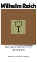 Psychologie de masse du fascisme - Mass Psychology of Fascism
