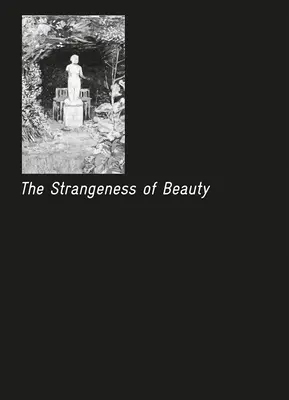 L'étrangeté de la beauté - The Strangeness of Beauty