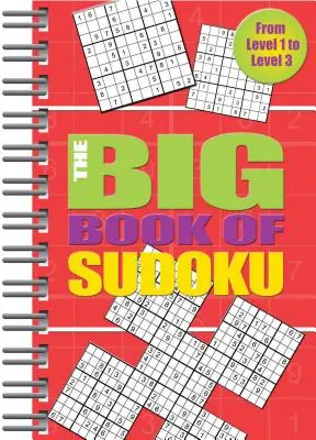 Le grand livre du Sudoku : Volume 1 - The Big Book of Sudoku: Volume 1