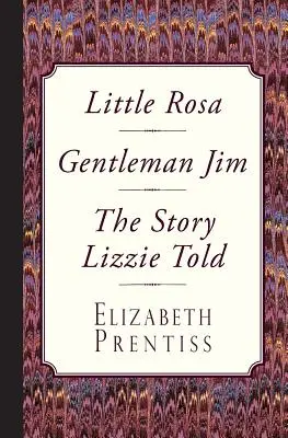 La petite Rosa, le gentleman Jim et l'histoire racontée par Lizzie - Little Rosa, Gentleman Jim & The Story Lizzie Told