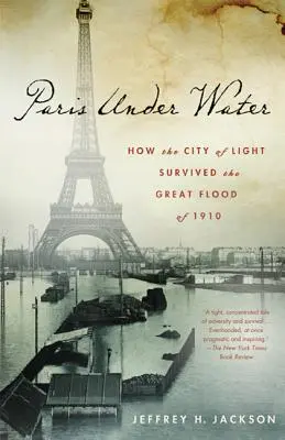 Paris sous l'eau : Comment la ville lumière a survécu à la grande inondation de 1910 - Paris Under Water: How the City of Light Survived the Great Flood of 1910