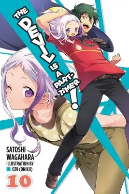 Le Diable est à temps partiel, Vol. 10 (Light Novel) - The Devil Is a Part-Timer!, Vol. 10 (Light Novel)