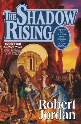 La levée de l'ombre : Le Livre 4 de La Roue du Temps - The Shadow Rising: Book Four of 'The Wheel of Time'