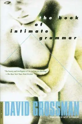 Le livre de la grammaire intime - The Book of Intimate Grammar