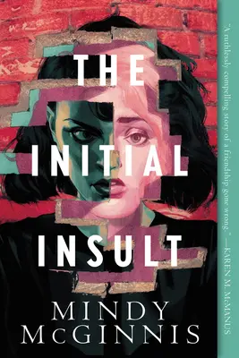 L'insulte initiale - The Initial Insult