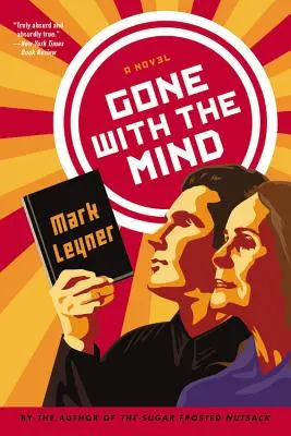 L'esprit en marche - Gone with the Mind