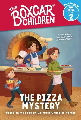 Le mystère de la pizza (Les enfants du Boxcar : le temps de lire, niveau 2) - The Pizza Mystery (the Boxcar Children: Time to Read, Level 2)