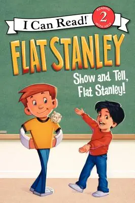 Stanley le plat : Montre et raconte, Stanley le plat ! - Flat Stanley: Show-And-Tell, Flat Stanley!