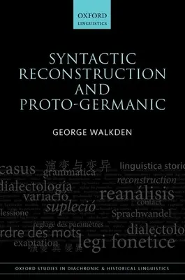 Reconstruction syntaxique et proto-germanique - Syntactic Reconstruction and Proto-Germanic