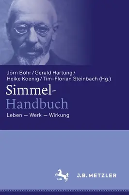 Simmel-Handbuch : Leben - Werk - Wirkung - Simmel-Handbuch: Leben - Werk - Wirkung