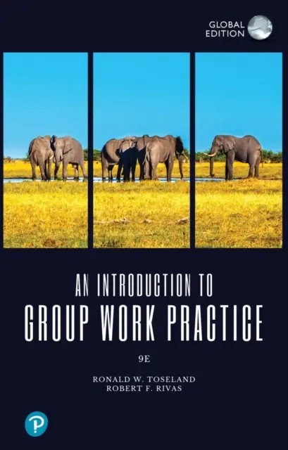 Introduction à la pratique du travail de groupe, édition mondiale - Introduction to Group Work Practice, Global Edition