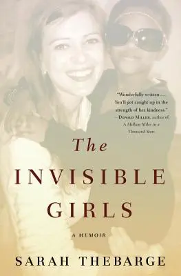 Les filles invisibles : Un mémoire - The Invisible Girls: A Memoir