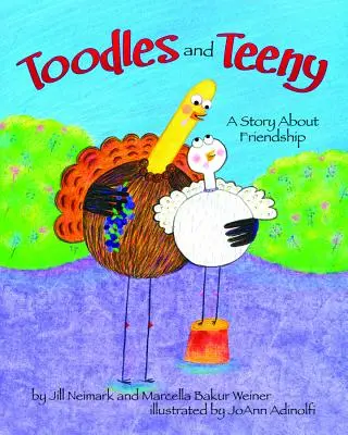 Toodles et Teeny : Une histoire d'amitié - Toodles and Teeny: A Story about Friendship