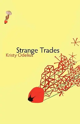 Des métiers étranges - Strange Trades