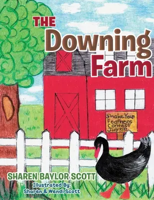 La ferme des Downing - The Downing Farm
