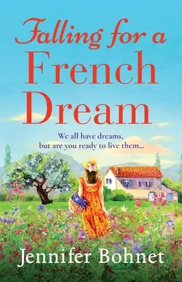 Se laisser tenter par un rêve français - Falling for a French Dream
